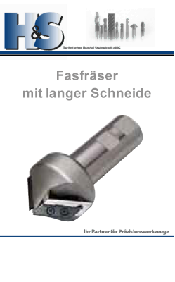 Fasfräser mit langer Schneide