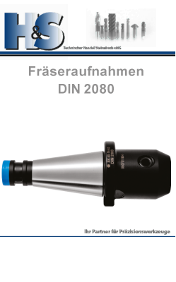 DIN 2080 Steilkegelaufnahmen Fräseraufnahmen