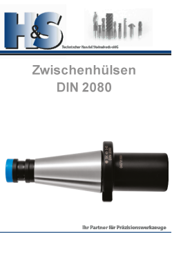 DIN 2080 Steilkegelaufnahmen Zwischenhülsen